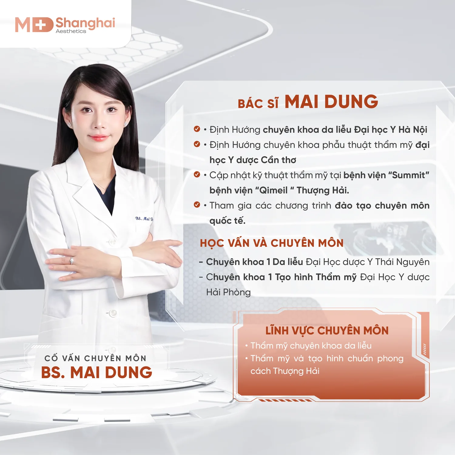 Hồ sơ BS. Mai Dung – Cố vấn chuyên môn MD Shanghai Aesthetics, bác sĩ CKI Da liễu – Tạo hình thẩm mỹ